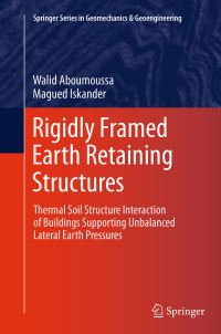 Book Cover for Rigidly Framed Earth Retaining Structures by Walid Aboumoussa, Magued Iskander