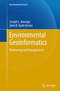 Book Cover for Environmental Geoinformatics by Joseph L Awange, John B Kyalo Kiema