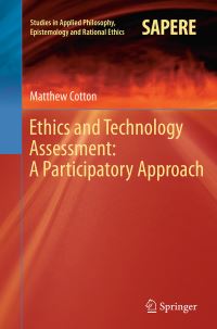 Book Cover for Ethics and Technology Assessment by Matthew Cotton