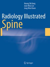 Book Cover for Radiology Illustrated by Heung Sik Kang, Joon Woo Lee, Jong Won Kwon
