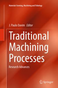 Book Cover for Traditional Machining Processes by J Paulo Davim
