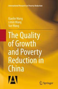 Book Cover for The Quality of Growth and Poverty Reduction in China by Xiaolin Wang, Limin Wang, Yan Wang