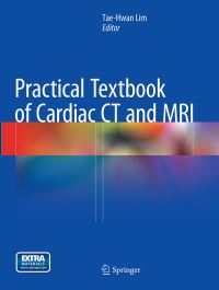 Book Cover for Practical Textbook of Cardiac CT and MRI by TaeHwan Lim