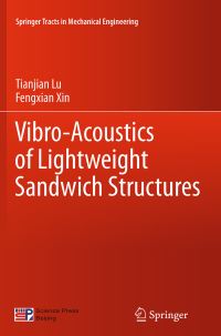 Book Cover for Vibro-Acoustics of Lightweight Sandwich Structures by Tianjian Lu, Fengxian Xin