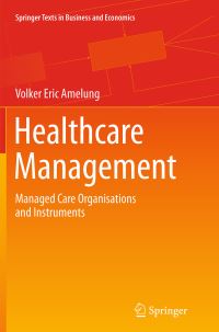 Book Cover for Healthcare Management by Volker Eric Amelung