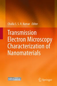 Book Cover for Transmission Electron Microscopy Characterization of Nanomaterials by C S S R Kumar