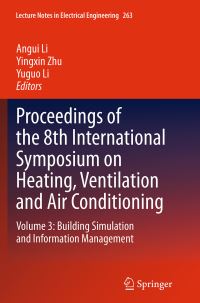 Book Cover for Proceedings of the 8th International Symposium on Heating, Ventilation and Air Conditioning by Angui Li, Yingxin Zhu, Yuguo Li