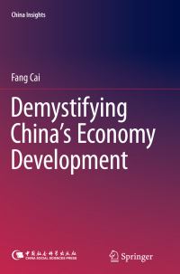 Book Cover for Demystifying China's Economy Development by Fang Cai