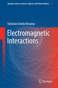 Book Cover for Electromagnetic Interactions by Slobodan D Bosanac