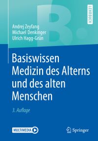 Book Cover for Basiswissen Medizin Des Alterns Und Des Alten Menschen by Andrej Zeyfang, Michael Denkinger, Ulrich HaggGrün