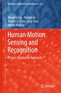 Book Cover for Hand Motion Sensing and Recognition by Honghai Liu, Zhaojie Ju, Xiaofei Ji, Chee Seng Chan, Mehdi Khoury