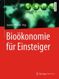Book Cover for Bioökonomie Für Einsteiger by Joachim Pietzsch, Stephan Meyer, Wolfgang Zettlmeier, Ulrich Schurr