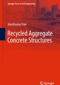 Book Cover for Recycled Aggregate Concrete Structures by Jianzhuang Xiao