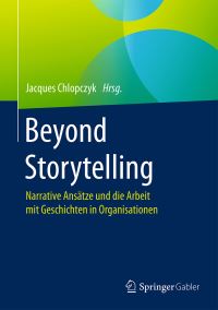 Book Cover for Beyond Storytelling by Jacques Chlopczyk