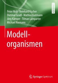 Book Cover for Modellorganismen by Peter Nick, Reinhard Fischer, Dietmar Gradl, Mathias Gutmann, Jörg Kämper, Tilman Lamparter, Michael Riemann
