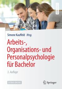 Book Cover for Arbeits-, Organisations- Und Personalpsychologie Für Bachelor by Simone Kauffeld