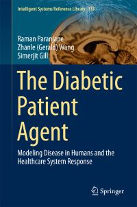 Book Cover for The Diabetic Patient Agent by Raman Paranjape, Zhanle Gerald Wang, Simerjit Gill