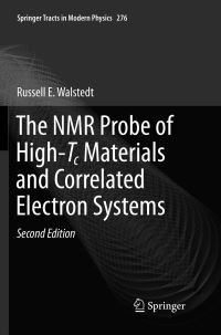 Book Cover for The NMR Probe of High-Tc Materials and Correlated Electron Systems by Russell E Walstedt