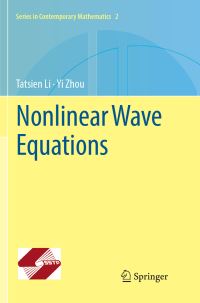 Book Cover for Nonlinear Wave Equations by Tatsien Li, Yi Zhou