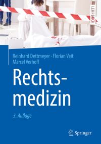 Book Cover for Rechtsmedizin by Reinhard Dettmeyer, Florian Veit, Marcel Verhoff