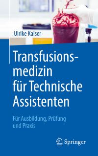Book Cover for Transfusionsmedizin Für Technische Assistenten by Ulrike Kaiser