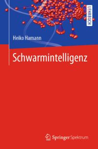 Book Cover for Schwarmintelligenz by Heiko Hamann