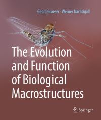 Book Cover for The Evolution and Function of Biological Macrostructures by Georg Glaeser, Werner Nachtigall