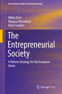 Book Cover for The Entrepreneurial Society by Niklas Elert, Magnus Henrekson, Mark Sanders