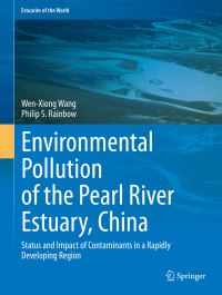 Book Cover for Environmental Pollution of the Pearl River Estuary, China by WenXiong Wang, Philip S Rainbow