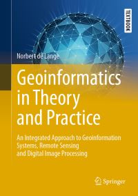 Book Cover for Geoinformatics in Theory and Practice by N de Lange