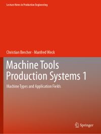 Book Cover for Machine Tools Production Systems. 1 Machine Types and Application Fields by Christian Brecher, Manfred Weck