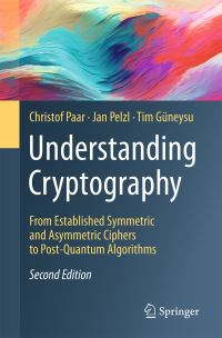 Book Cover for Understanding Cryptography by Christof Paar, Jan Pelzl, Tim Güneysu, Christof Paar