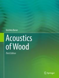Book Cover for The Acoustics of Wood by Voichita Bucur