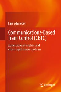 Book Cover for Communications-Based Train Control (CBTC) by Lars Schnieder