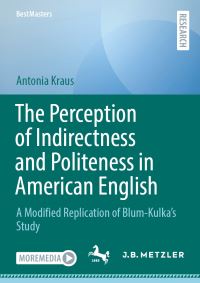 Book Cover for The Perception of Indirectness and Politeness in American English by Antonia Kraus