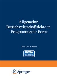 Book Cover for Allgemeine Betriebswirtschaftslehre in Programmierter Form by Herbert Jacob