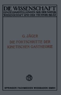 Book Cover for Die Fortschritte Der Kinetischen Gastheorie by Gustav Jäger