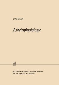 Book Cover for Arbeitsphysiologie by Otto Graf