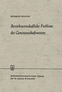 Book Cover for Betriebswirtschaftliche Probleme Des Genossenschaftswesens by Reinhold Henzler