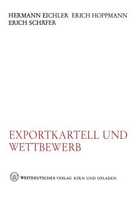 Book Cover for Exportkartell Und Wettbewerb by Hermann Eichler