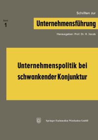Book Cover for Unternehmenspolitik Bei Schwankender Konjunktur by Herbert Jacob