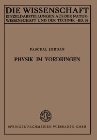 Book Cover for Physik Im Vordringen by Pascual Jordan