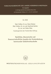 Book Cover for Rechtliche, Ökonomische Und Finanzwirtschaftliche Aspekte Der Kostendeckung Kommunaler Gebührenhaushalte by Hans Krämer