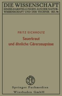 Book Cover for Sauerkraut Und Ähnliche Gärerzeugnisse by Fritz Eichholtz