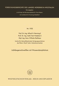 Book Cover for Lichtbogenschweien Mit Wasserdampfschutz by Alfred Hermann Henning