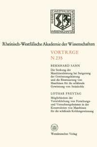 Book Cover for Die Senkung Der Maschinenleistung Bei Steigerung Der Gewinnungsleistung Und Die Einsteuerung Von Maschinen Für Die Schälende Gewinnung Von Steinkohle. Möglichkeiten Der Verwirklichung Von Forschungs-  by Bernhard Sann