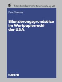 Book Cover for Bilanzierungsgrundsätze Im Wertpapierrecht Der U.S.A by Peter Wesner