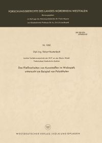 Book Cover for Das Flieverhalten Von Kunststoffen Im Walzspalt, Untersucht Am Beispiel Von Polyäthylen by Robert Rautenbach