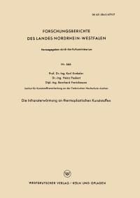 Book Cover for Die Infraroterwärmung an Thermoplastischen Kunststoffen by Karl Krekeler
