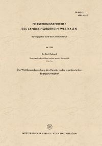 Book Cover for Die Wettbewerbsstellung Des Heizöls in Der Westdeutschen Energiewirtschaft by Bert Kobusch